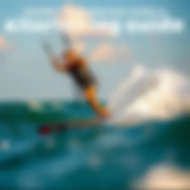 Notable Comprehensive Guide to Kiteboarding Packages Notable Comprehensive Guide to Kiteboarding Packages